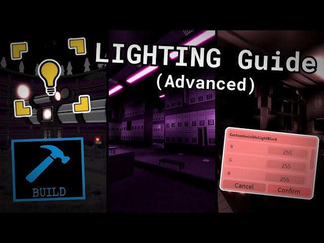 | The ADVANCED Lighting Guide for YOUR Maps! [Piggy: Build Mode]