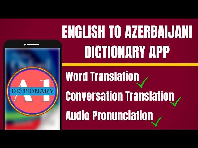 English To Azerbaijani Dictionary App | English to Azerbaijani Translation App