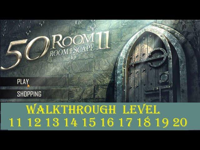 Can You Escape The 100 Room  XI  (11)  level 11 12 13 14 15 16 17 18 19 20