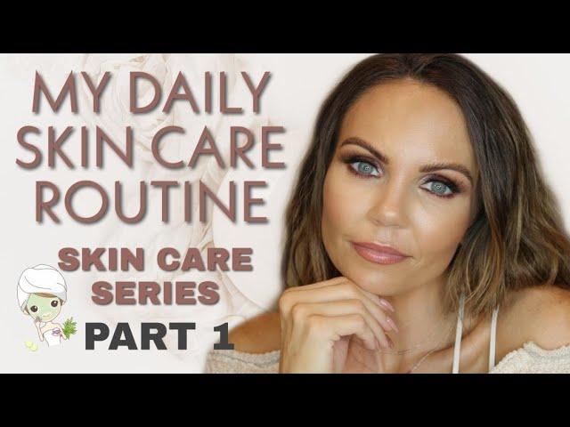 SKIN CARE SERIES PART 1 (MY DAILY ROUTINE) 2019
