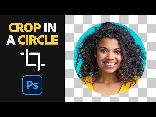 How To Crop In a Circle In Photoshop [For Beginners!]