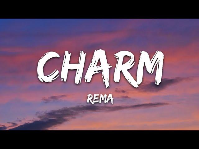 Rema - Charm (Lyrics)