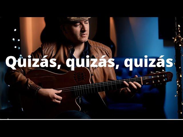 Quizás, quizás, quizás.