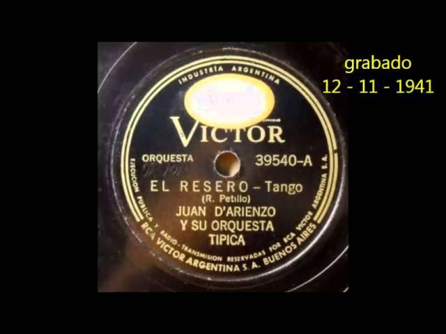 JUAN D'ARIENZO - EL RESERO - TANGO INSTRUMENTAL - 1941