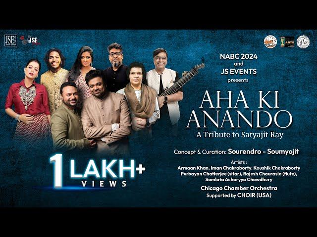 Aha Ki Anando | Satyajit Ray | Sourendro-Soumyojit | Various Artists | NABC 2024 | JSE Music