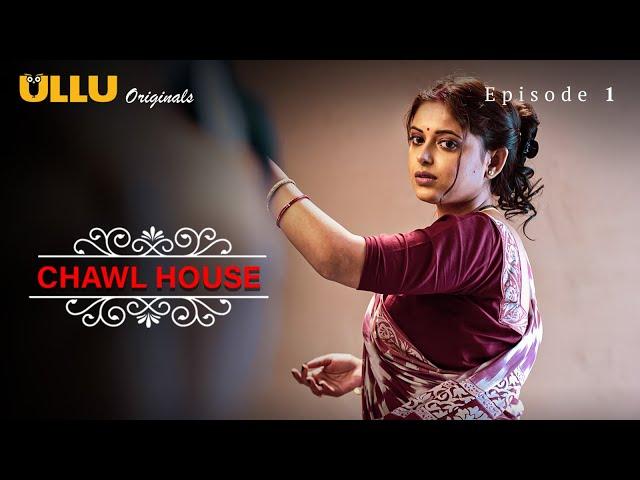 Chawl House S1 | Dubbed In English | Episode - 01 | Streaming Now | Exclusively On Ullu App