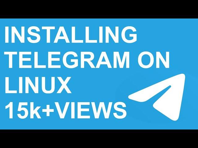 How to install Telegram on Linux? [[Check Description]]