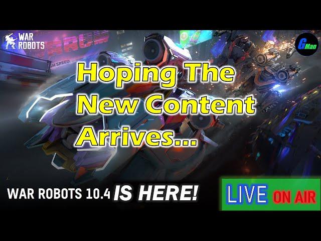 Did The New Content Arrive? | WR - War Robots