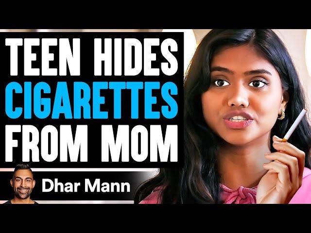 Teen HIDES CIGARETTES From PARENTS, She Lives To Regret It | Dhar Mann