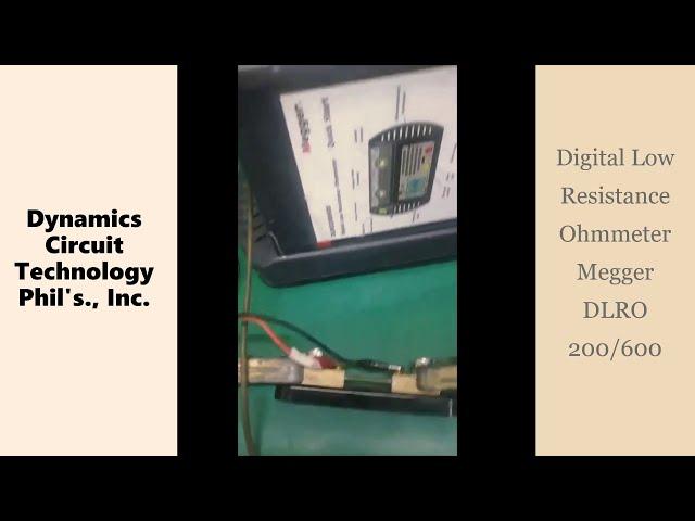 DLRO200 / 600 Digital Low Resistance Ohmmeter Repaired by Dynamics Circuit Technology Phil's., Inc.