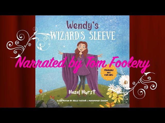 Wendy’s Wizard’s Sleeve