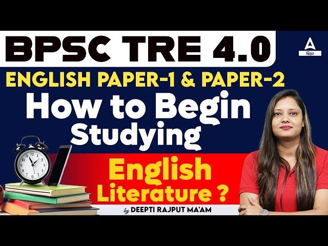 BPSC TRE 4.0 English Paper-1 & Paper-2 How to Begin Studying English Literature ?