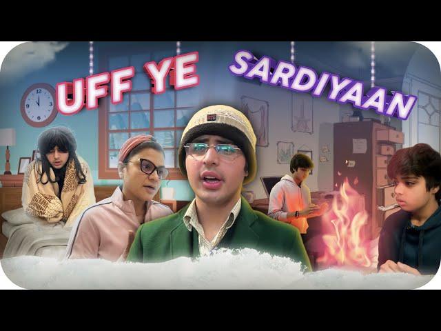 UFF YE SARDIYAAN! | Raj Grover | @RajGrover005