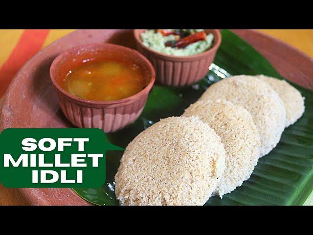 How To Make SOFT MILLET IDLI| Dr. SARALA