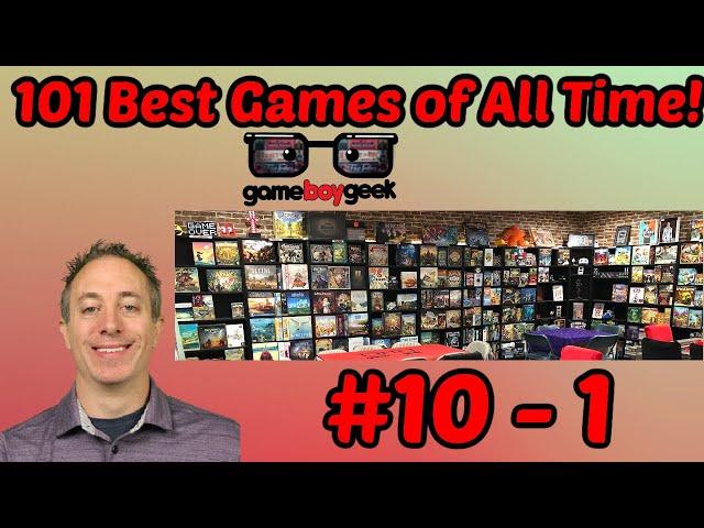 10 Best Board Games of All Time with the Game Boy Geek