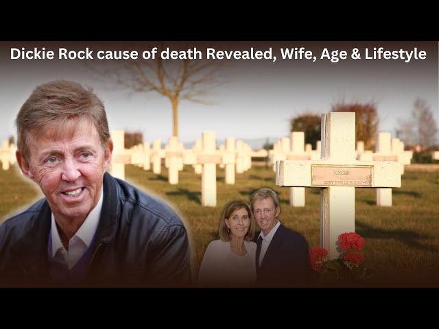 Dickie Rock cause of death Revealed, Wife, Age & Lifestyle