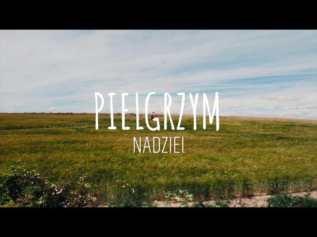 Pielgrzym Nadziei (2024) – Film dokumentalny