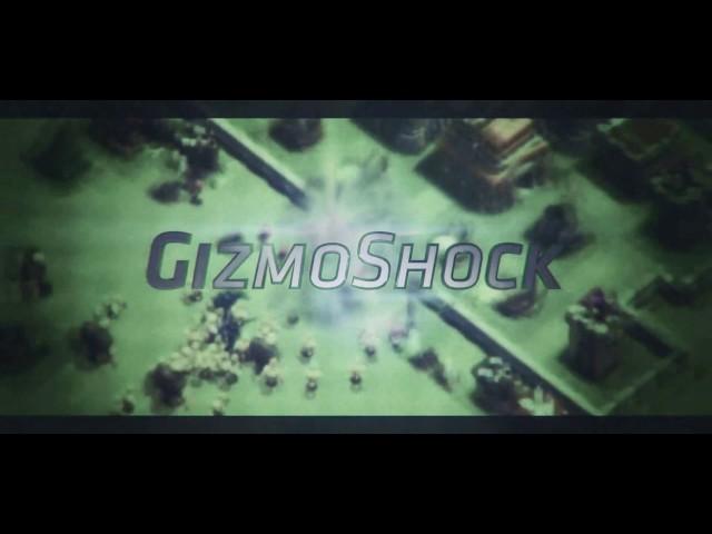 GizmoShock - Ident [Clash of Clans - Edition]