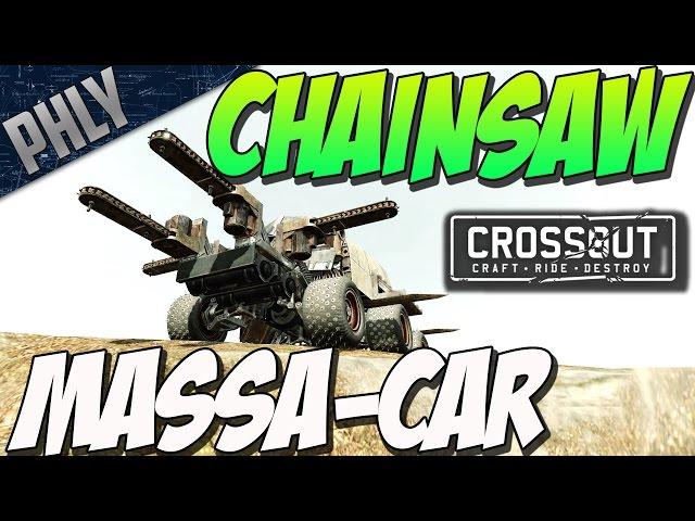 Crossout - CHAINSAW MASSACRE (Crossout Gameplay)