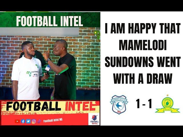 CARDIFF 1 - 1 MAMELODI SUNDOWNS (VICTOR SIOKWU FAN REACTIONS) || CLUB FRIENDLIES