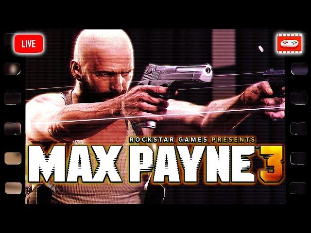 MAX PAYNE 3 [PC] - Full Game Walkthrough - STREAM