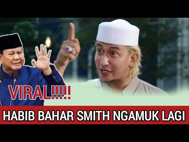 Viral!!! Habib Bahar bin Smith Ngamuk Ceramahnya Sudah tak terkendali || Mulai setres