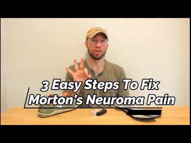 Morton's Neuroma Treatment (Non-Surgical): 3 Easy Steps