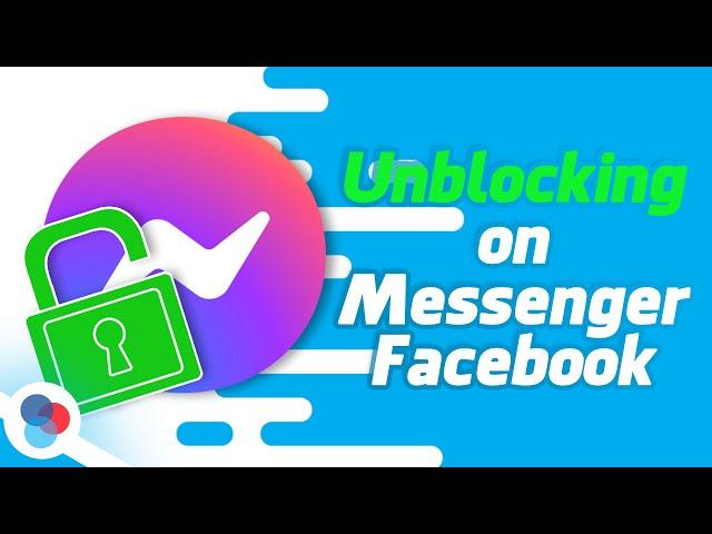 How Do You Unblock Someone on Messenger - RedSocial