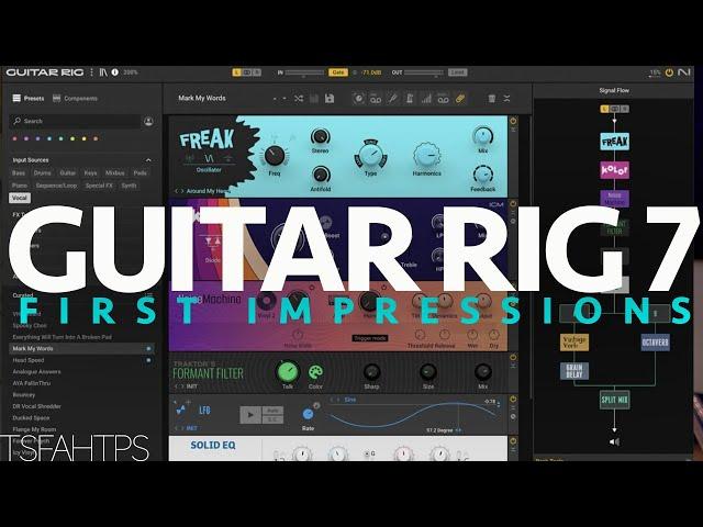 Native Instruments Guitar Rig 7 - First Look