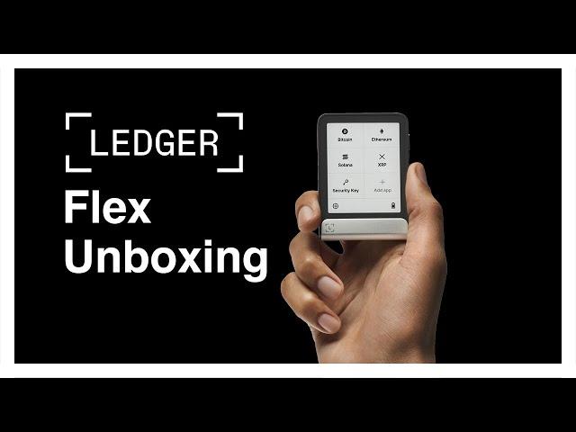 Ledger Flex Unboxing 