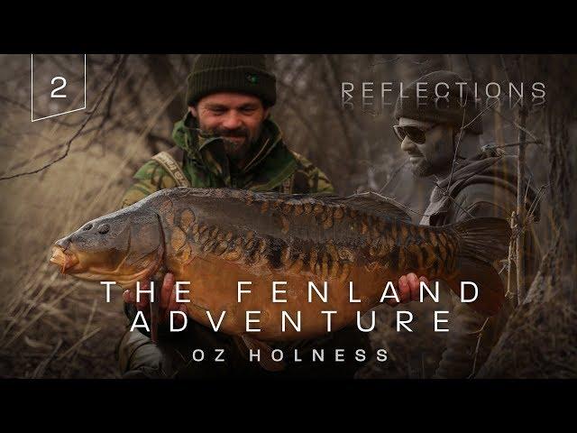 Chapter Two | The Fenland Adventure | Reflections | Volume Two