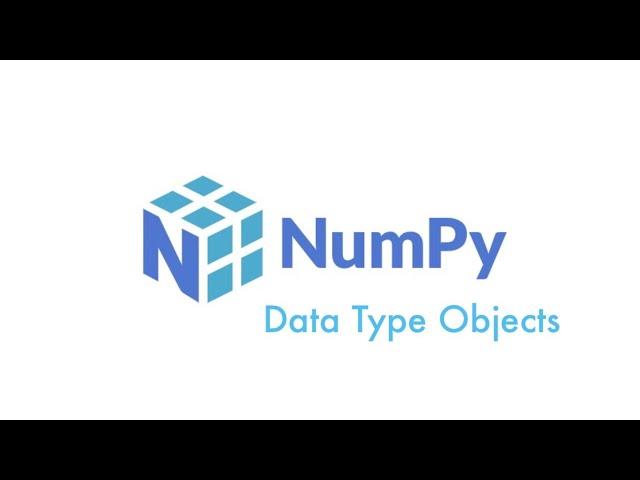 NumPy | Data Type Objects