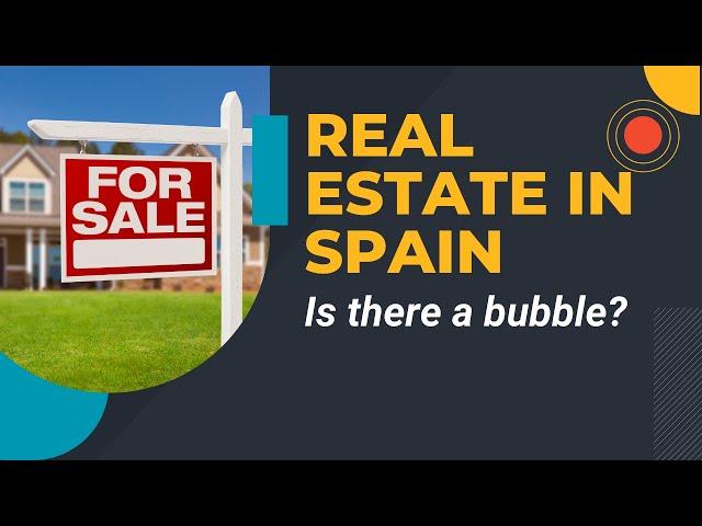 Real Estate in Spain: Is There ANOTHER Property Bubble?