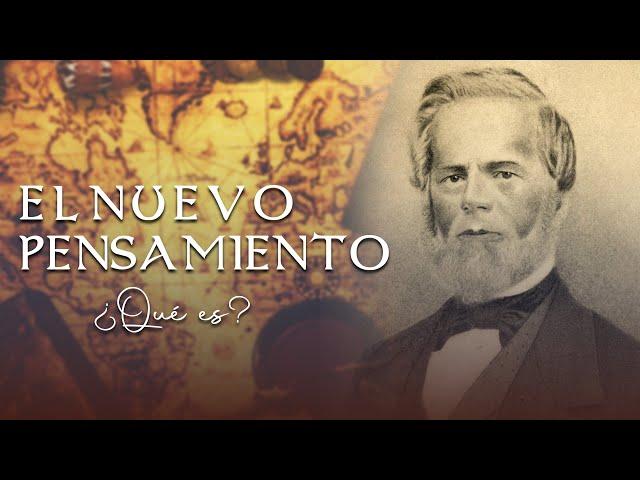 ORÍGENES DEL PENSAMIENTO POSITIVO | El nuevo pensamiento | LA MENTE ES MARAVILLOSA