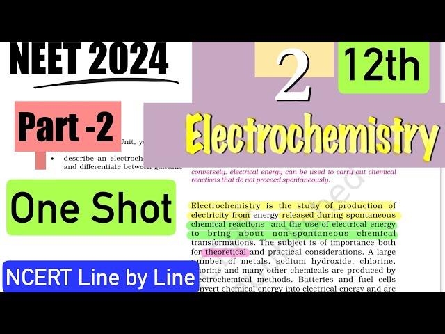 Electrochemistry NCERT Line by Line in one Shot|| Part-2||NCERT HIGHLIGHTS #neet2024 #class12 #neet