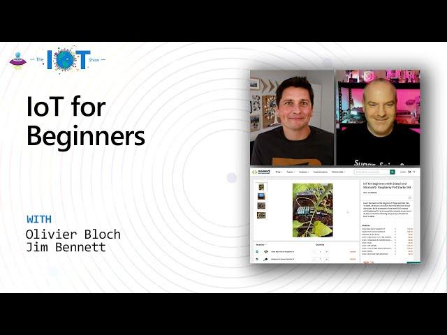 IoT Show: IoT for Beginners