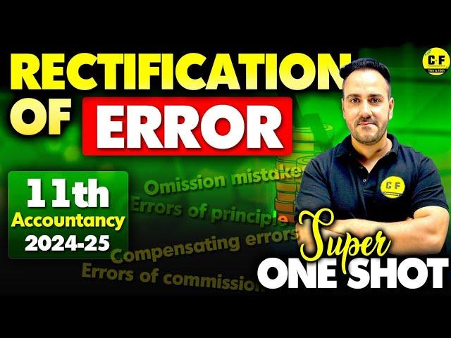 Rectification of Error One shot 2024-25 Accounts | Class 11th Accountancy with Ushank sir