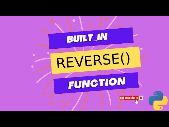 (SY) reverse built_in function in python