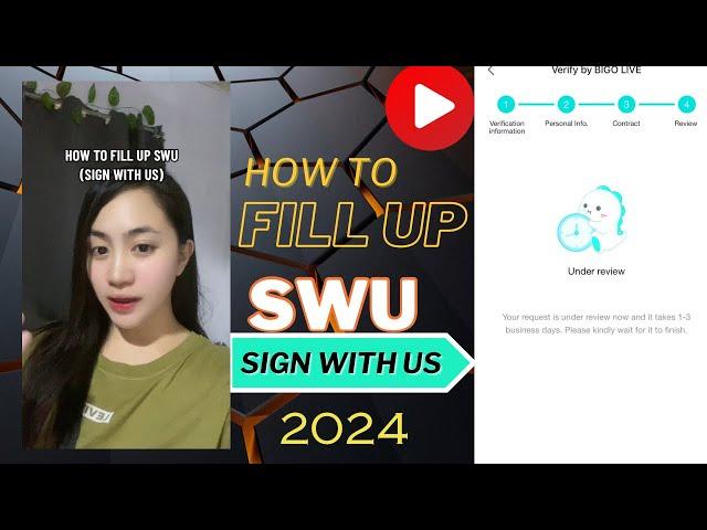 HOW TO FILL UP SWU - SIGN WITH US SA BIGO LIVE APP 2024 | TAGALOG TUTORIAL