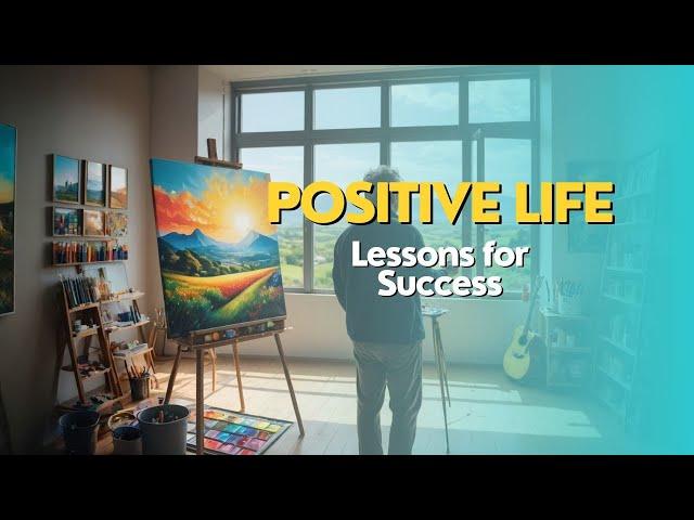 Positive Life Lessons for Success #motivation #learning #sports #finance #relationships