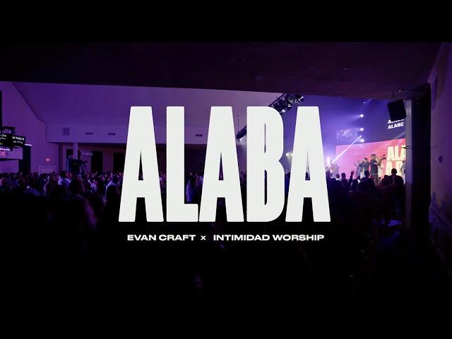 Evan Craft & Intimidad Worship - Alaba (Live) [Elevation Worship - "Praise" en Español]