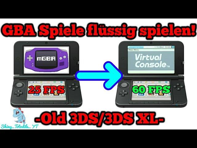 [Old3DS/XL] GBA Spiele flüssig spielen[GBA VC Injector][Deutsch/German]