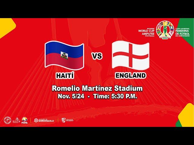  HAITI VS ENGLAND | Group B | WAFF Amputee Football Women's World Cup 2024