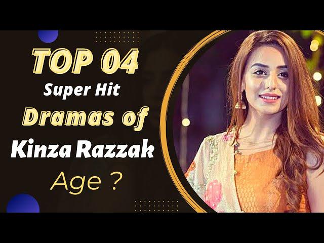 Top 04 Dramas of Kinza Razzak | Kinza Razzak Drama List | Pakistani Actress | Best Pakistani Dramas