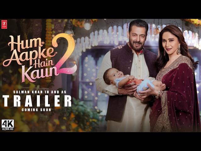 Hum Aapke Hai Koun 2 : Trailer | Salman Khan, Madhuri Dixit | New Movies Trailer 2025| Bhushan Kumar