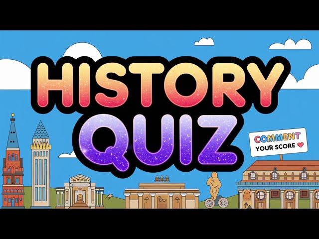 Test Your Knowledge with This Challenging History and Culture Quiz