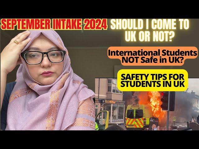 IS UK  NOT SAFE For International Students? Safety Tips for Sept Intake Students 2024 #ukriots