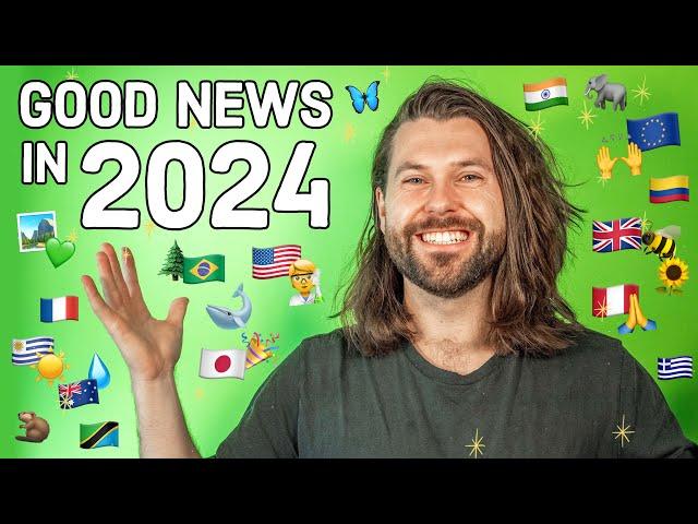 Good News in 2024 (you might have missed)