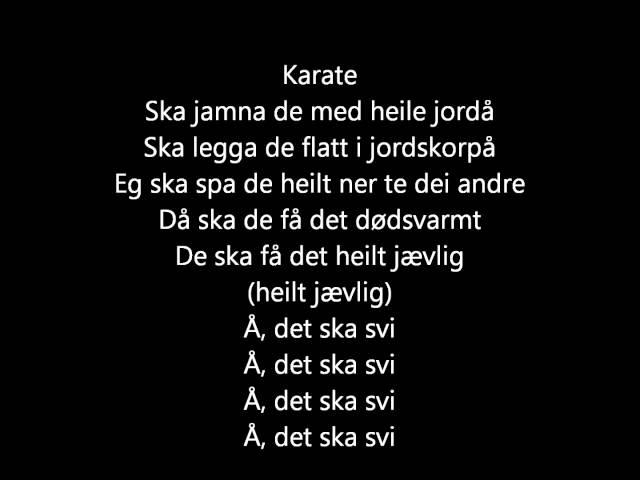 Blod, Snått & Juling - Karate [lyrics]