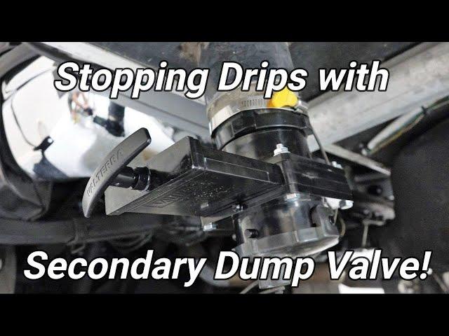 Stopping Drips with Secondary Dump Valve!